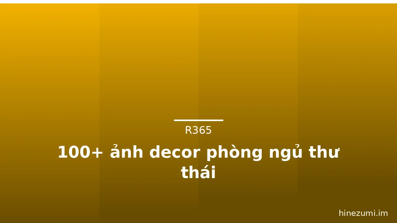 100+ ảnh decor phòng ngủ thư thái · ảnh 2