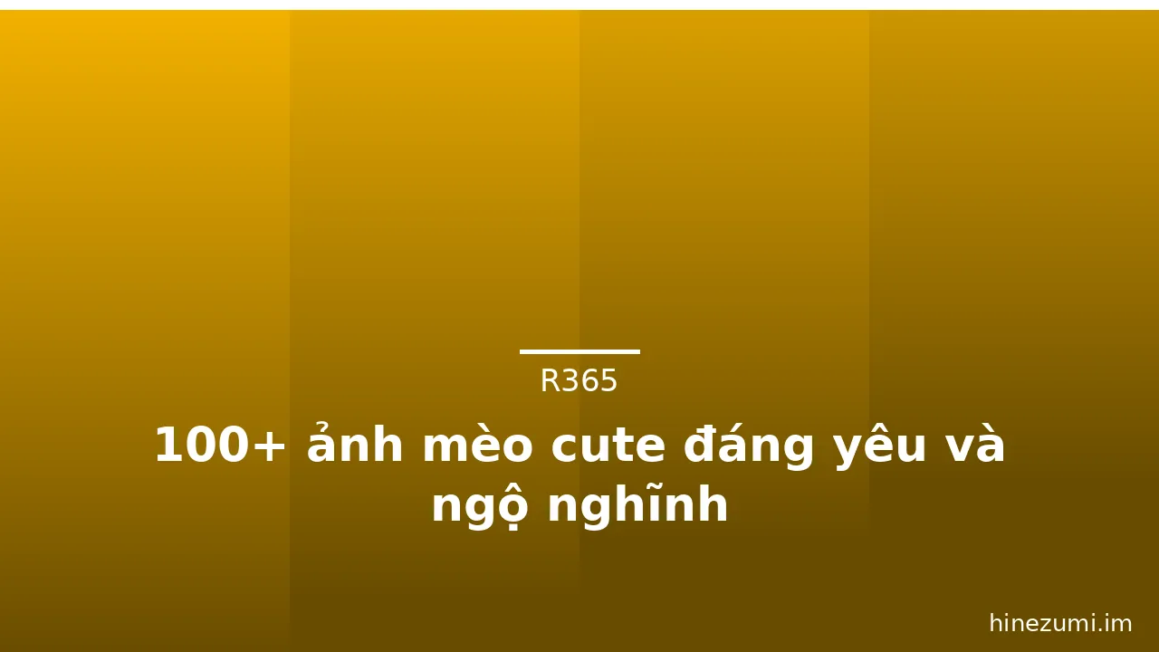 100+ ảnh mèo cute đáng yêu và ngộ nghĩnh · ảnh 3