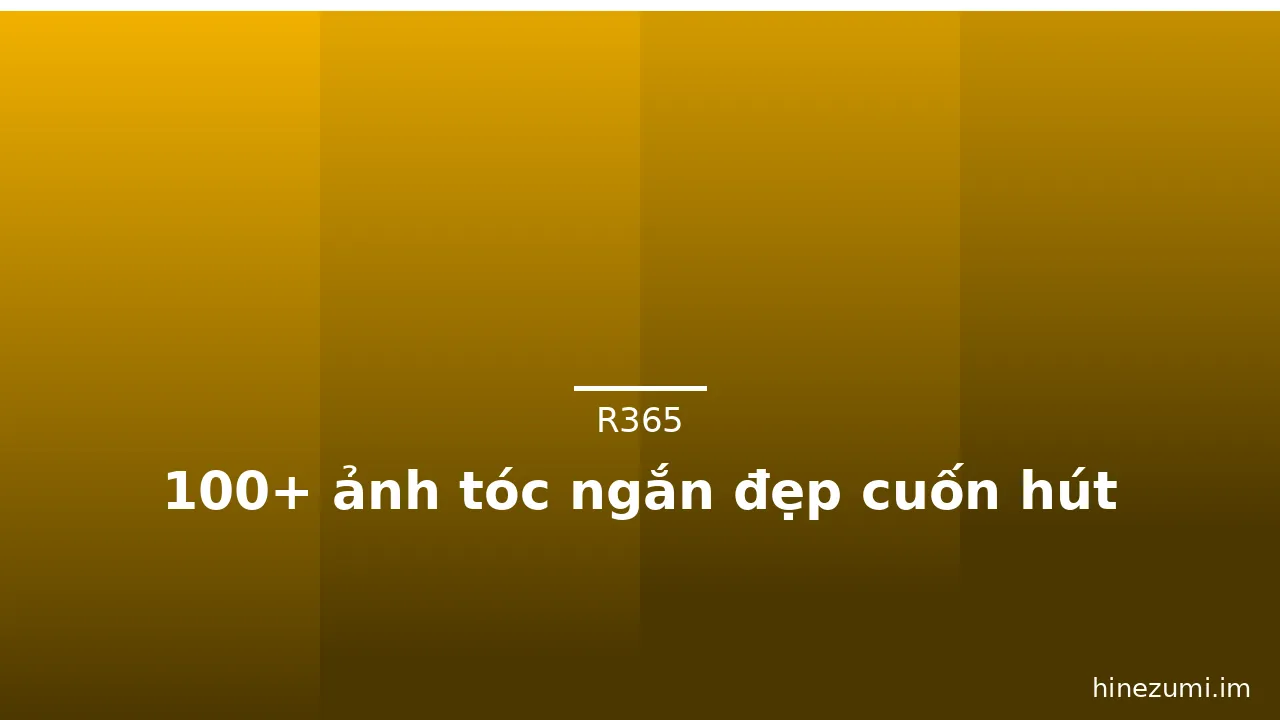 100+ ảnh tóc ngắn đẹp cuốn hút · ảnh 2