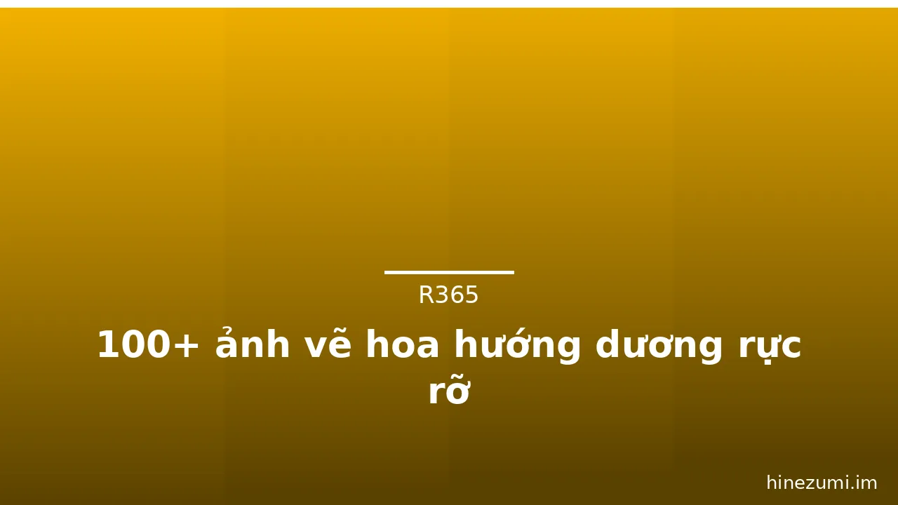100+ ảnh vẽ hoa hướng dương rực rỡ
