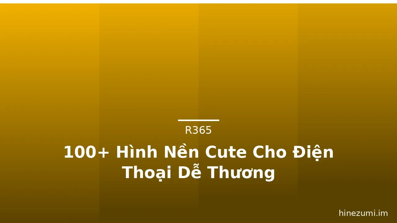 100+ Hình Nền Cute Cho Điện Thoại Dễ Thương · ảnh 1