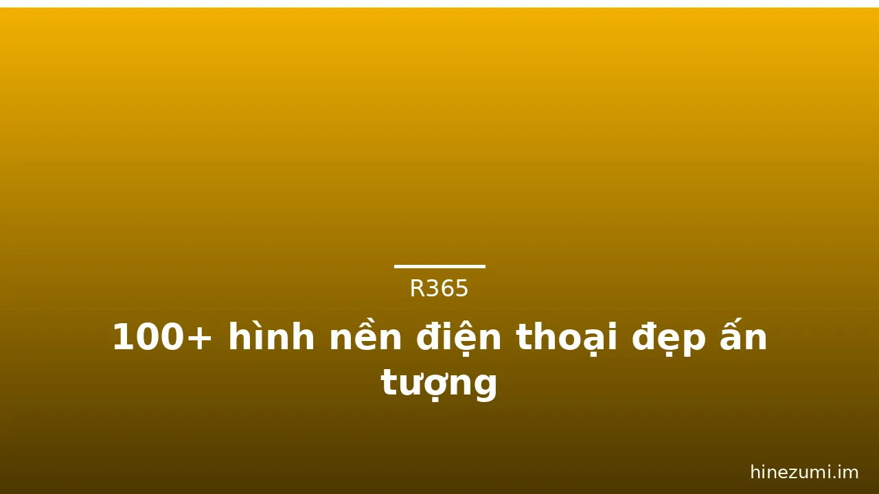 100+ hình nền điện thoại đẹp ấn tượng · ảnh 3