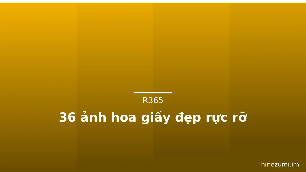 36 ảnh hoa giấy đẹp rực rỡ · ảnh 1
