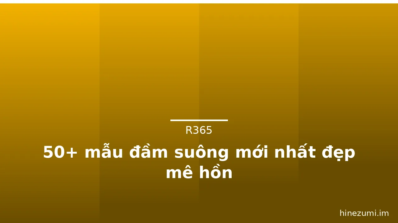 50+ mẫu đầm suông mới nhất đẹp mê hồn · ảnh 1