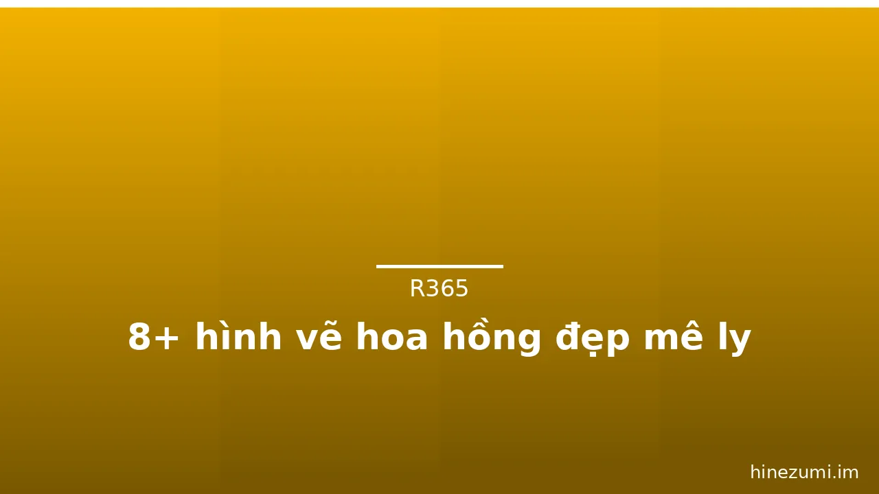 8+ hình vẽ hoa hồng đẹp mê ly