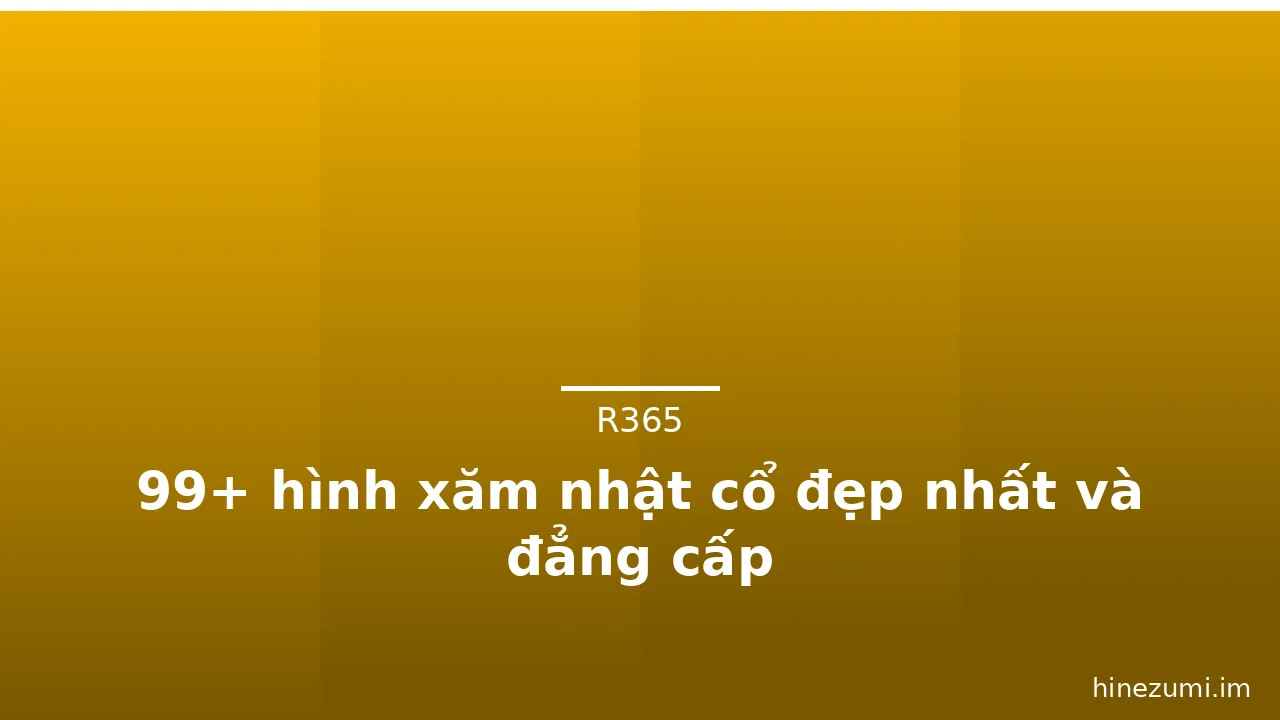 99+ hình xăm nhật cổ đẹp nhất và đẳng cấp