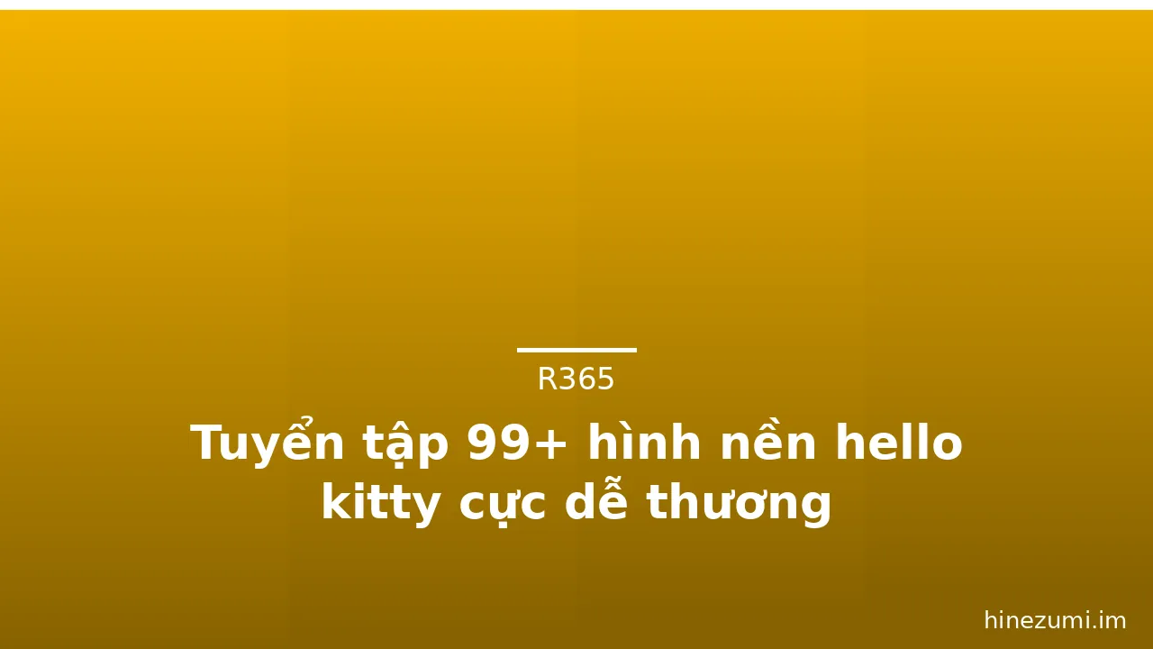 Tuyển tập 99+ hình nền hello kitty cực dễ thương · ảnh 1