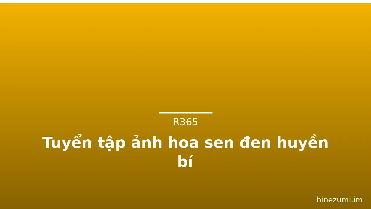 Tuyển tập ảnh hoa sen đen huyền bí · ảnh 3